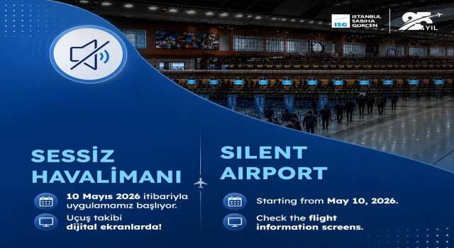 İstanbul Sabiha Gökçen’de ”sessiz havalimanı” uygulaması başlıyor