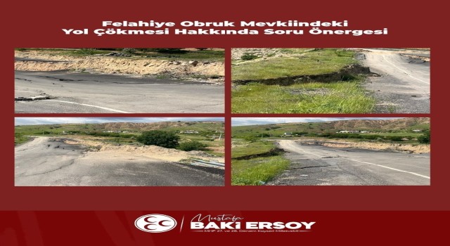 Baki Ersoy, Felahiye’de çöken yolu TBMM gündemine taşıdı