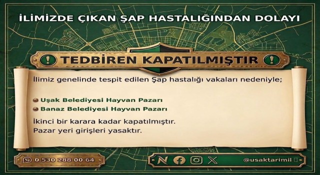 Uşak’ta hayvan pazarları kapatıldı