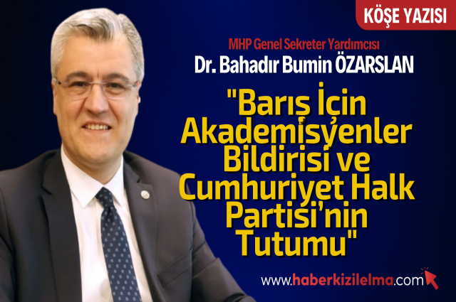 Barış İçin Akademisyenler Bildirisi ve Cumhuriyet Halk Partisi’nin Tutumu