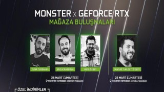 Monster x GeForce RTX Mağaza Buluşmaları, fenomen isimlerle ve çok özel indirimlerle 26 Mart’ta başlıyor!