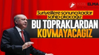 Cumhurbaşkanı Erdoğan'dan mülteci açıklaması: Kovmayacağız