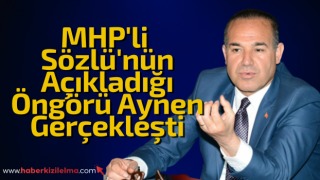 MHP'li Sözlü'nün Açıkladığı Öngörü Aynen Gerçekleşti