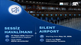 İstanbul Sabiha Gökçen’de ”sessiz havalimanı” uygulaması başlıyor