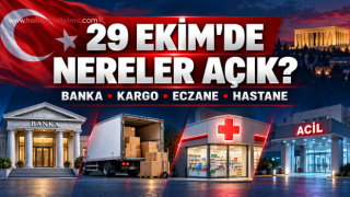 29 Ekim’de Bankalar, Kargolar ve Eczaneler Açık mı?