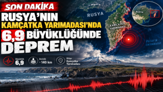 Rusya’nın Kamçatka Yarımadası’nda 6,9 büyüklüğünde deprem